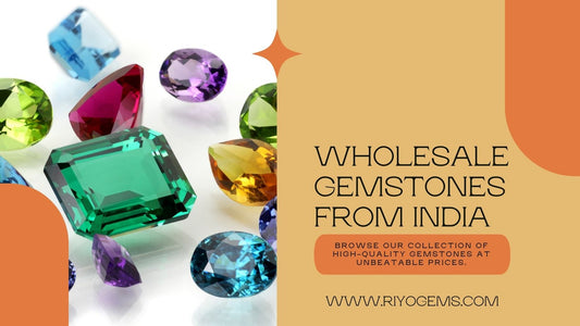 Gemstone Wholesale Suppliers India