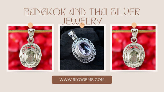 Bangkok And Thai Silver Jewelry