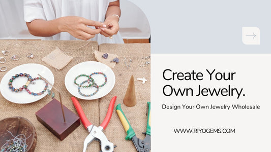 Design Your Own Jewelry Wholesale