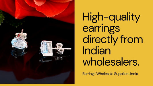 Earrings Wholesale Suppliers India