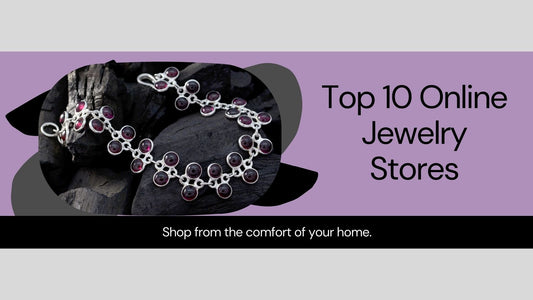 Top 10 Online Jewelry Stores